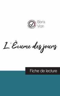 L'Ecume des jours de Boris Vian (fiche de lecture et analyse complete de l'oeuvre)