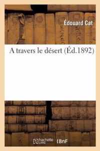 A Travers Le Desert