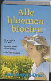 Alle Bloemen Bloeien