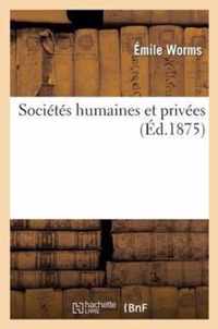 Societes Humaines Et Privees