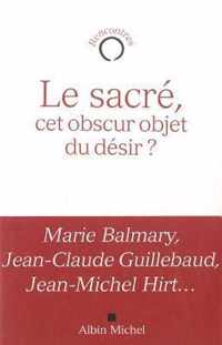 Sacre, CET Obscur Objet Du Desir ? (Le)