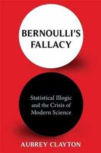 Bernoulli's Fallacy