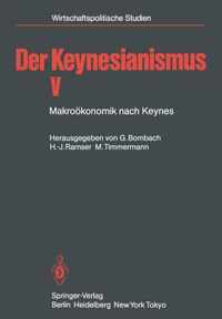 Der Keynesianismus V