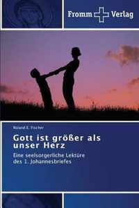 Gott ist groesser als unser Herz