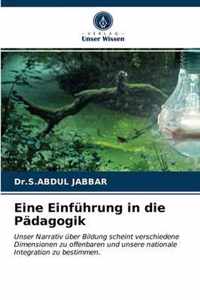 Eine Einfuhrung in die Padagogik