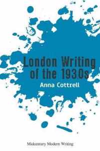 London Writing of the 1930s