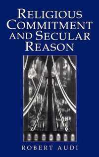 Religious Commitment and Secular Reason