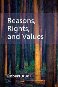 Reasons, Rights, and Values