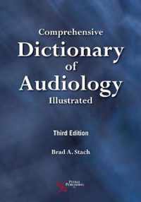 Comprehensive Dictionary of Audiology