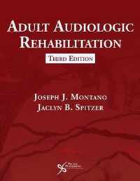 Adult Audiologic Rehabilitation