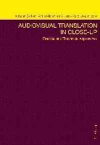 Audiovisual Translation in Close-Up