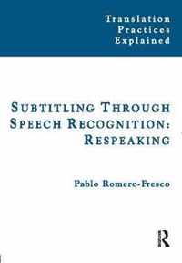 Subtitling Through Speech Recognition