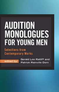 Audition Monologues for Young Men