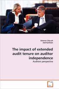 The impact of extended audit tenure on auditor independence