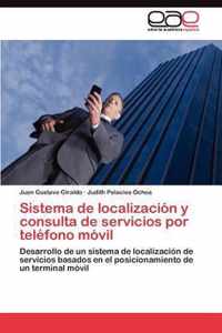 Sistema de localización y consulta de servicios por teléfono móvil