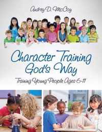 Character Training God's Way