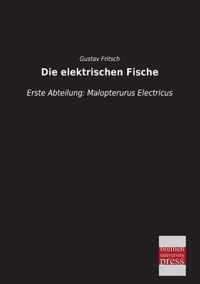 Die Elektrischen Fische