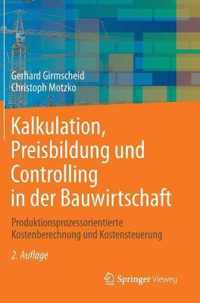 Kalkulation, Preisbildung Und Controlling in Der Bauwirtschaft