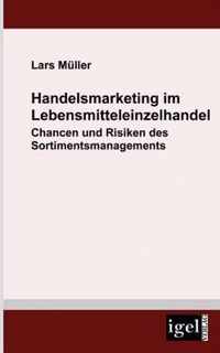 Handelsmarketing im Lebensmitteleinzelhandel