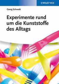 Experimente rund um die Kunsttoffe des Alltags