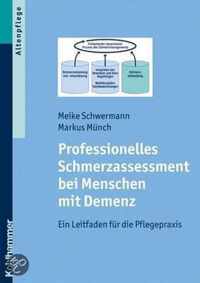 Professionelles Schmerzassessment Bei Menschen Mit Demenz