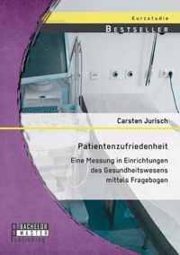 Patientenzufriedenheit