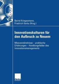 Innovationskulturen Fur Den Aufbruch Zu Neuem