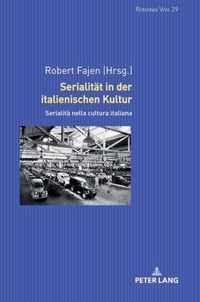 Serialitaet in Der Italienischen Kultur