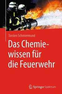 Das Chemiewissen Fur Die Feuerwehr