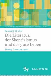 Die Literatur, der Skeptizismus und das gute Leben