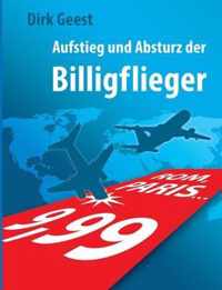 Aufstieg und Absturz der Billigflieger