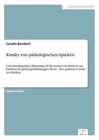 Kinder von pathologischen Spielern