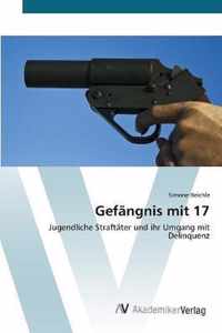 Gefangnis mit 17