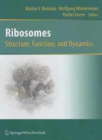 Ribosomes  Structure, Function, and Dynamics