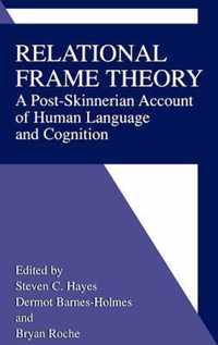 Relational Frame Theory: A Post-Skinnerian Account of Human Language and Cognition