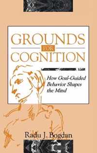 Grounds for Cognition