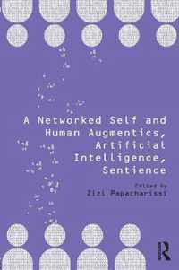 A Networked Self and Human Augmentics, Artificial Intelligence, Sentience