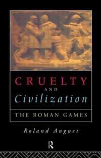 Cruelty and Civilization