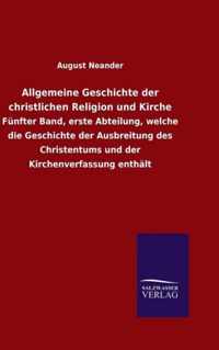 Allgemeine Geschichte der christlichen Religion und Kirche