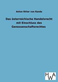 Das österreichische Handelsrecht mit Einschluss des Genossenschaftsrechtes