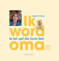 In het spel dat leven heet - Ik word oma