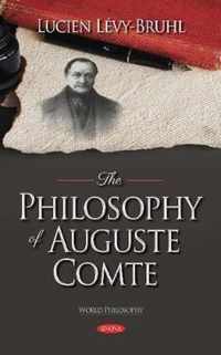 The Philosophy of Auguste Comte