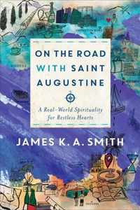 On the Road with Saint Augustine