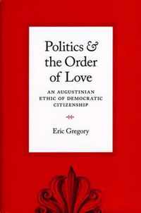 Politics and the Order of Love