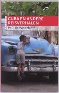 Cuba En Andere Reisverhalen