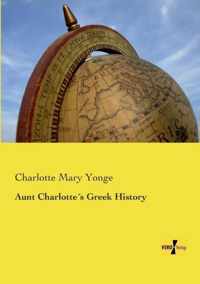 Aunt Charlottes Greek History