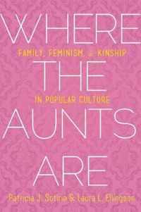 Where the Aunts Are