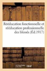 Reeducation Fonctionnelle Et Reeducation Professionnelle Des Blesses