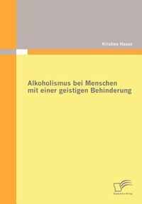 Alkoholismus bei Menschen mit einer geistigen Behinderung