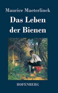 Das Leben der Bienen